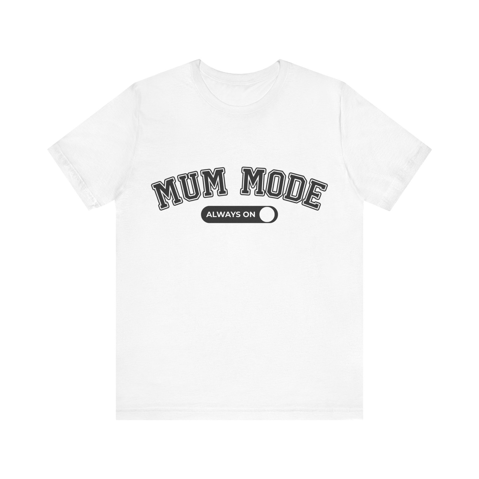 mum mode t shirt mum mode t shirt
